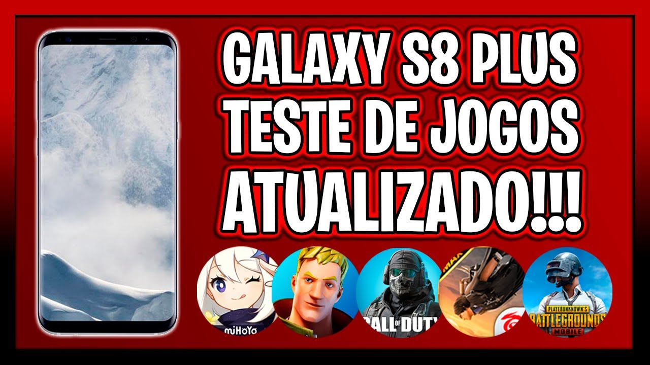 Galaxy S8 / S8 Plus Ainda roda jogos atuais em 2024?