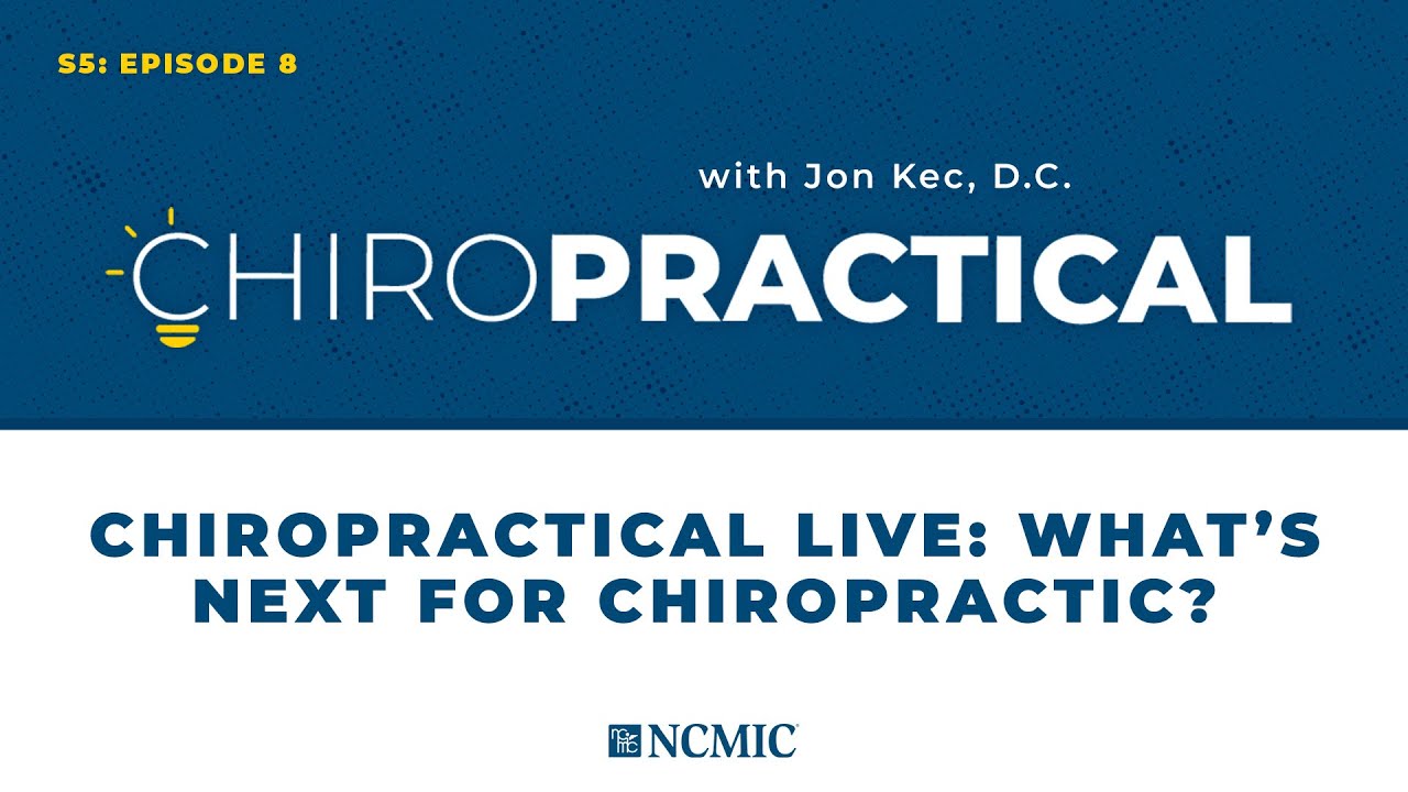 Chiropractical Live: What's next for Chiropractic?