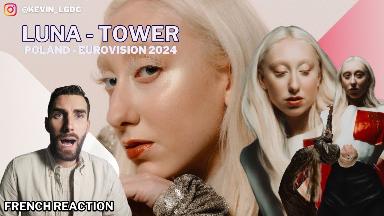 FRENCH REACTION TO LUNA - THE TOWER ( POLAND - EUROVISION 2024 )