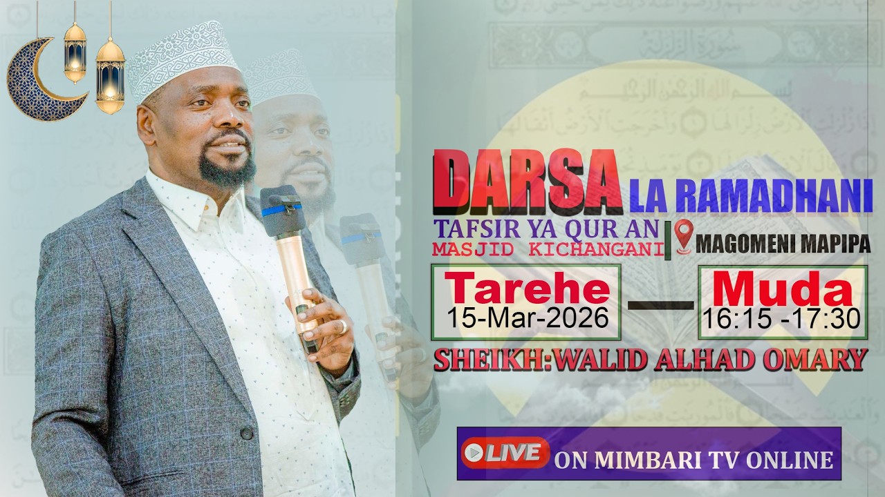#LIVE-UNAANGALIA MUBASHARA DARSA LA RAMADHANI MASJID KICHANGANI -  SHEIKH WALID ALHAD--15-MAR-2026