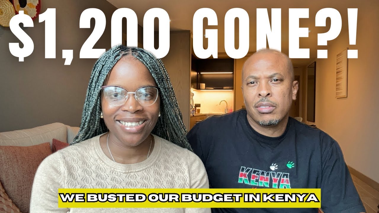 Kenya Cost of Living: $1200 Over Budget