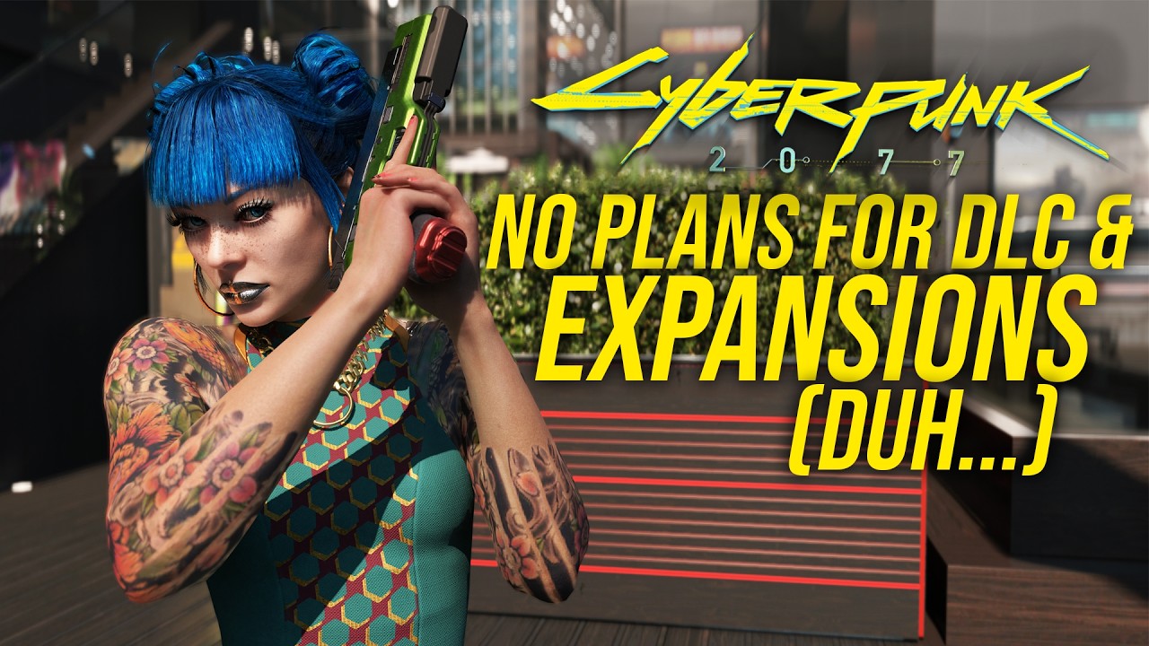CDPR Confirms No Plans Cyberpunk 2077 Expansions & DLCs For Now & Schrodinger's Witcher 3 DLC Rant