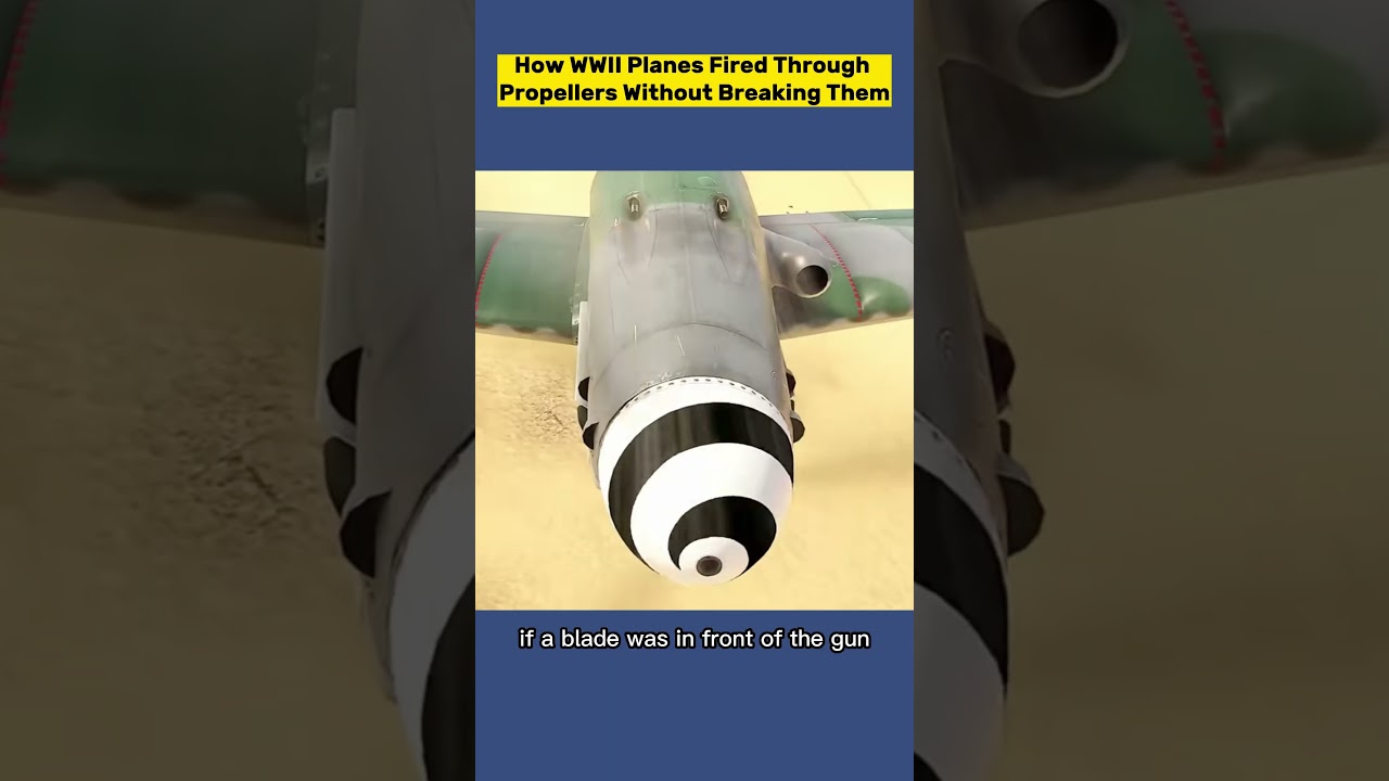 How WWII Planes Fired Through Propellers Without Breaking Them