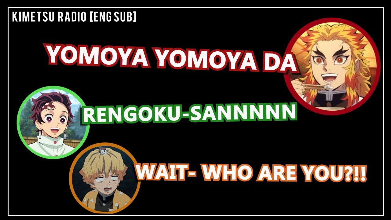 [ENG SUB] Kimetsu Radio with Rengoku-san