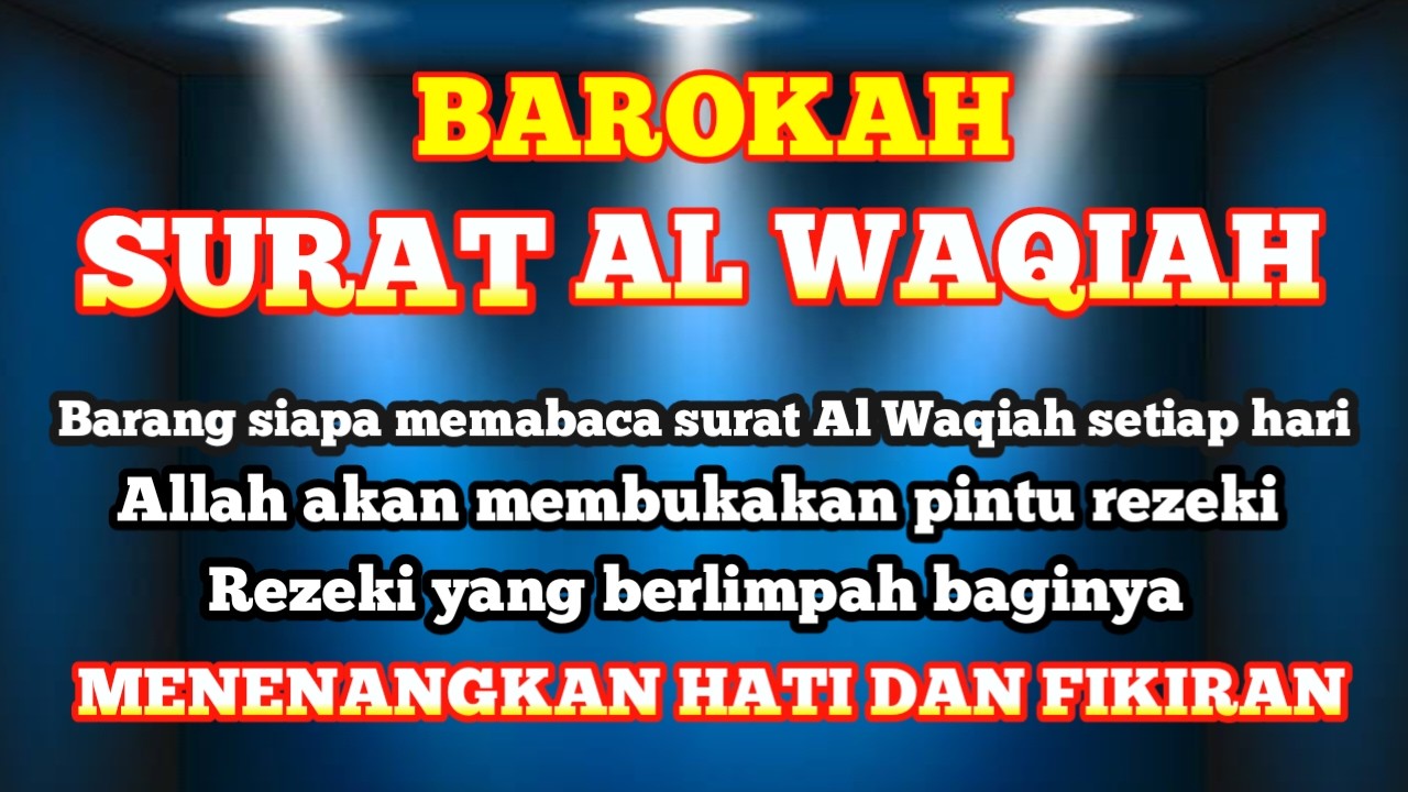 QURAN MERDU,IRAMA BAYYATI, SURAT ALWAQIAH, PEMBUKA PINTU REZEKI, MELANCARKAN USAHA,MENGABULKAN HAJAT