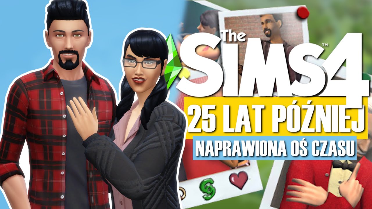 SIMS 4, ALE OŚ CZASU JEST NAPRAWIONA (i w końcu ta gra ma sens) 25 LAT P&Oacute;ŹNIEJ👭🏽