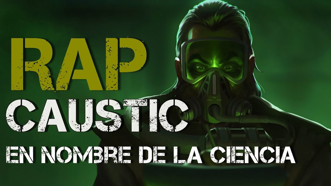 Caustic (Apex Legends) II Rap II En nombre de la ciencia II By; JL