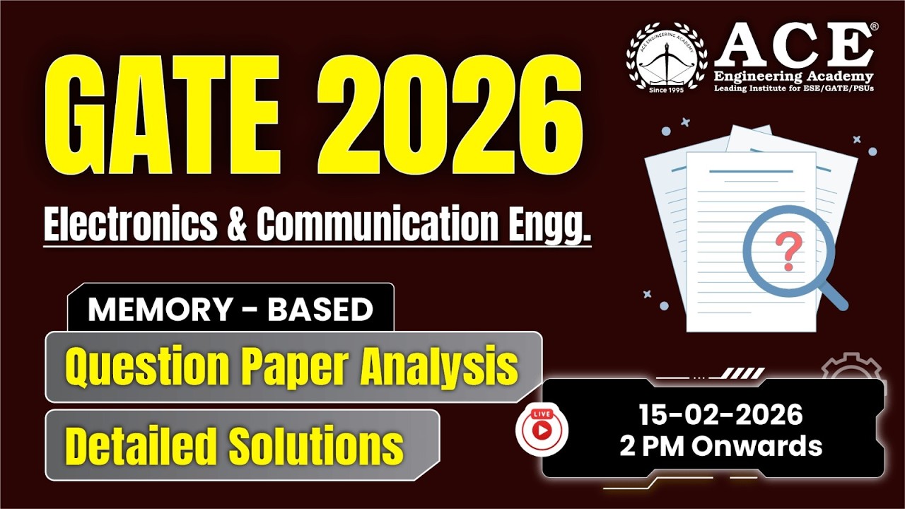 GATE - 2026: Electronics Engineering | Question Paper Analysis & Detailed Solutions | ACE Online