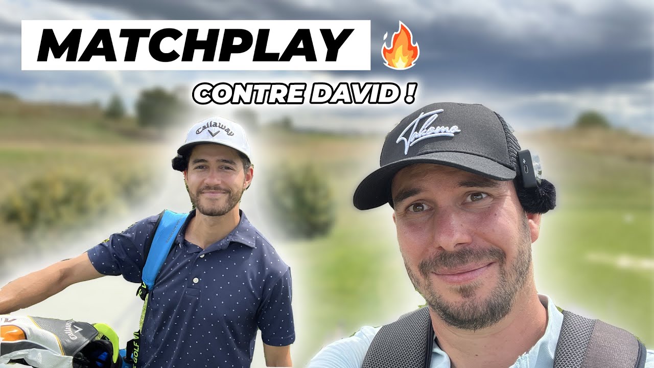MATCHPLAY !  Gros match contre David au golf de Chassieu 🔥🔥🔥
