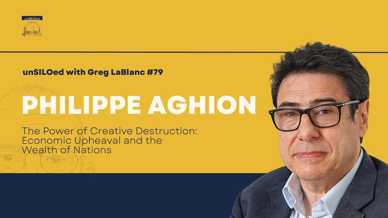 #79 The Power of Creative Destruction feat. Philippe Aghion