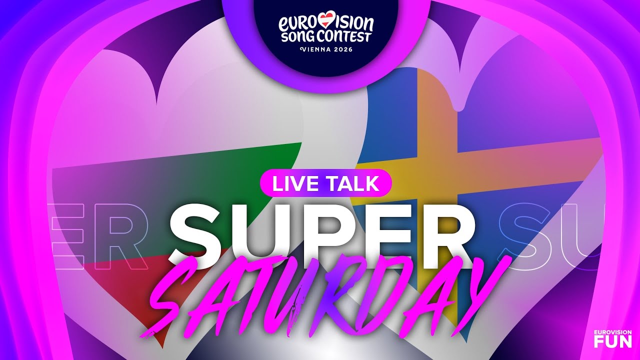 LIVE TALK: Eurovision 2026 1st Super Saturday & MORE NEWS |EurovisionFun Live Stream|