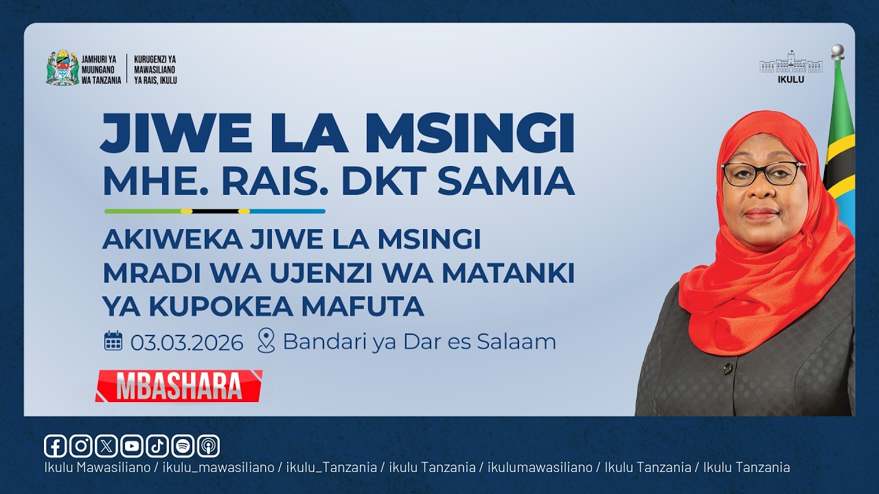 RAIS DKT. SAMIA AKIWEKA JIWE LA MSINGI, UJENZI WA MATANKI YA KUPOKEA MAFUTA - BANDARI YA DSM