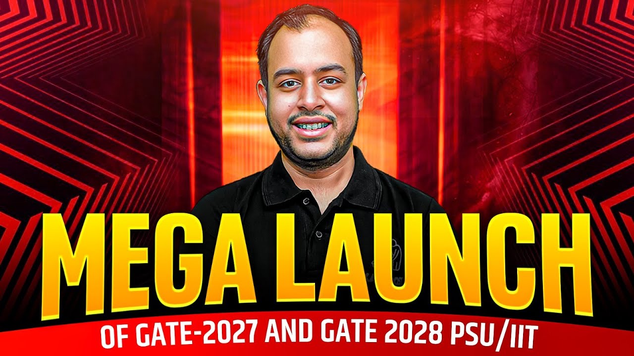 Mega Launch Of GATE 2027 and GATE 2028 Live Batches | Ab PSU/IIT Pakka | Ankit Goyal | One Man Army