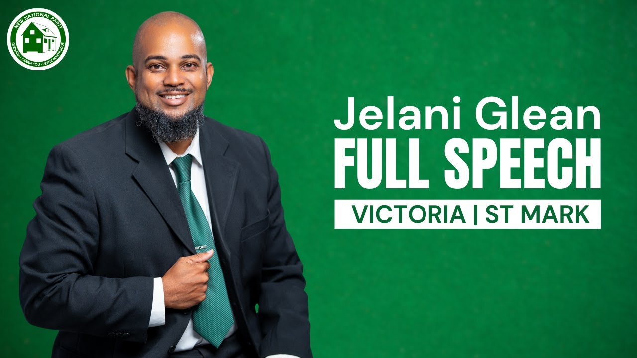 Jelani Glean Full Speech | NNP Public Meeting &ndash; Victoria, St. Mark