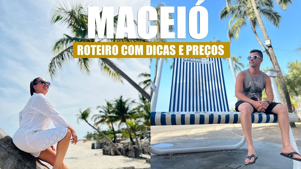 MACEIÓ ALAGOAS - O QUE FAZER EM MACEIÓ COM OS PREÇOS, ONDE COMER E OS PRINCIPAIS PASSEIOS.
