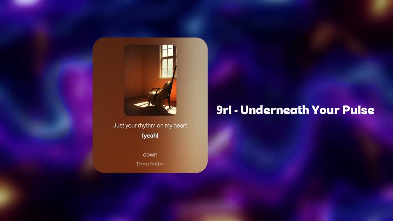 9rl - Underneath Your Pulse | Melodical Deep House