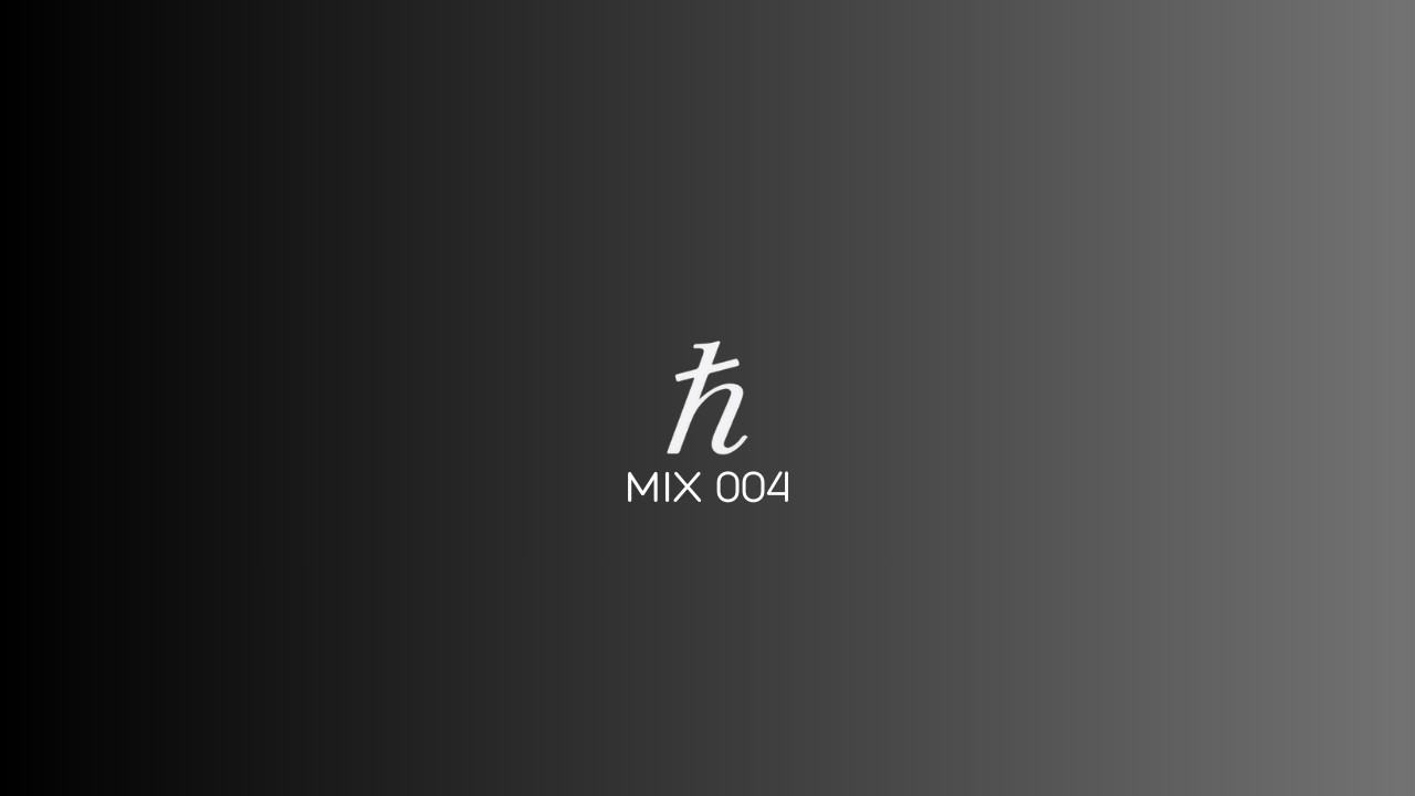MIX 004 — House