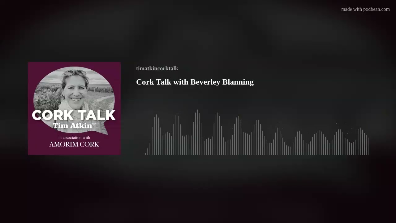 Cork Talk with Beverley Blanning