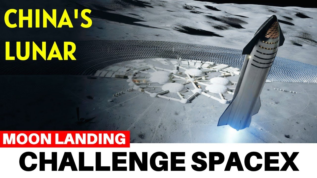 Moon Landing: China's Lunar Ambitions Challenge SpaceX's Starship