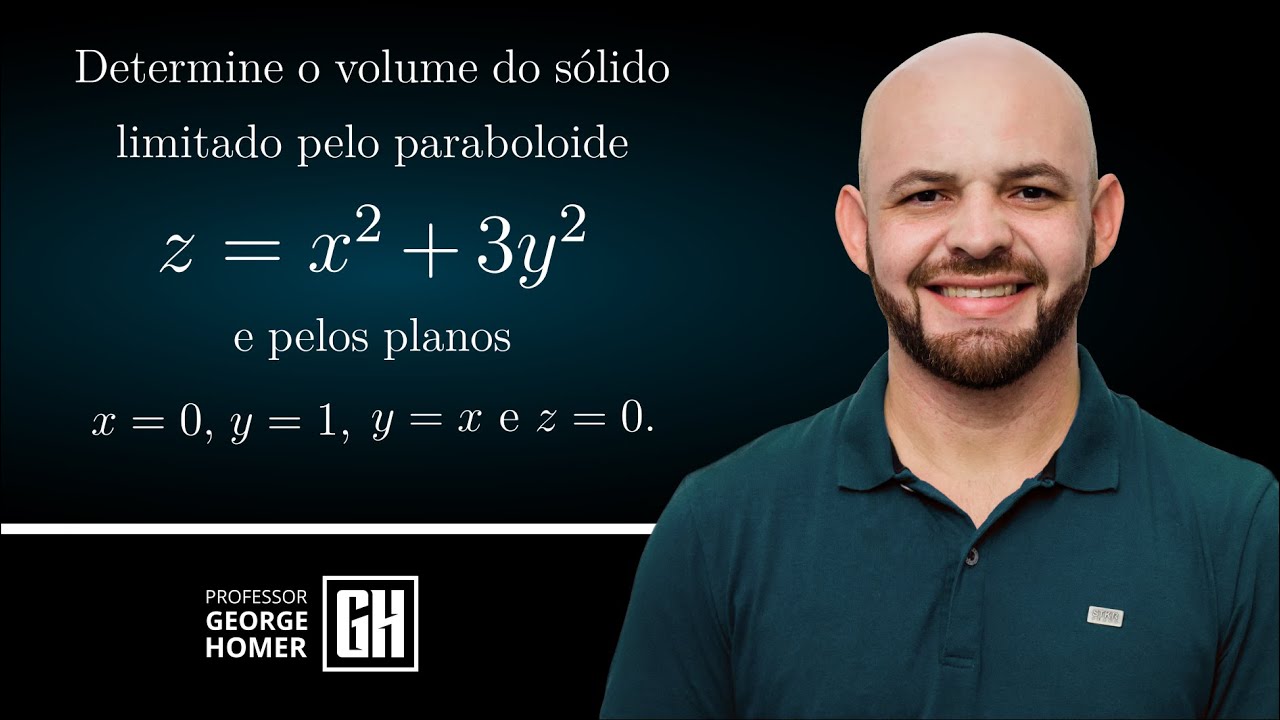 VOLUME por INTEGRAL DUPLA | Sólido limitado por z=x²+3y² e pelos planos x=0, y=1, y=x, z=0.