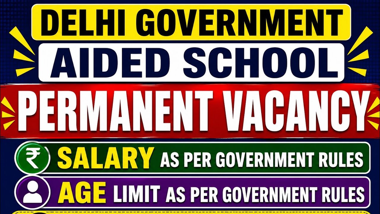 #Delhi Govt. Aided School Permanent Teacher Vacancy 2026#Last date to apply:July 19, 2026#Apply