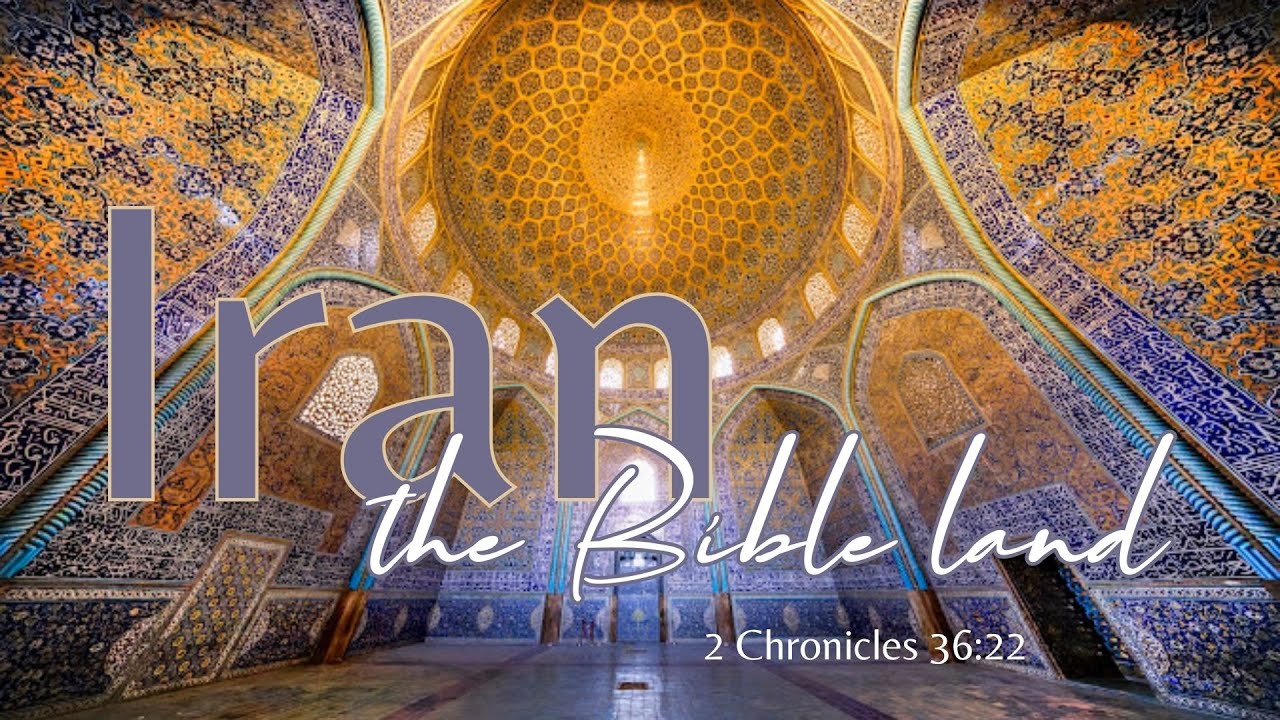 PASTOR URIARTE | IRAN THE BIBLE LAND | 2 CHRONICLES 36:22 | 3-8-2026