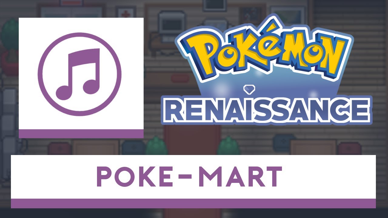 Pokemon Renaissance: Pok&eacute; Mart