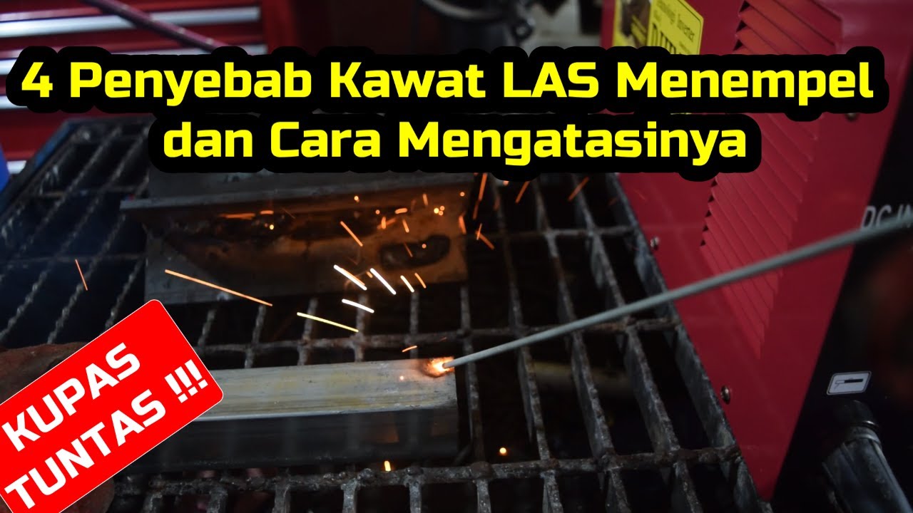 4 Penyebab Kawat las atau Elektroda sering menempel Lengket dan susah menyala