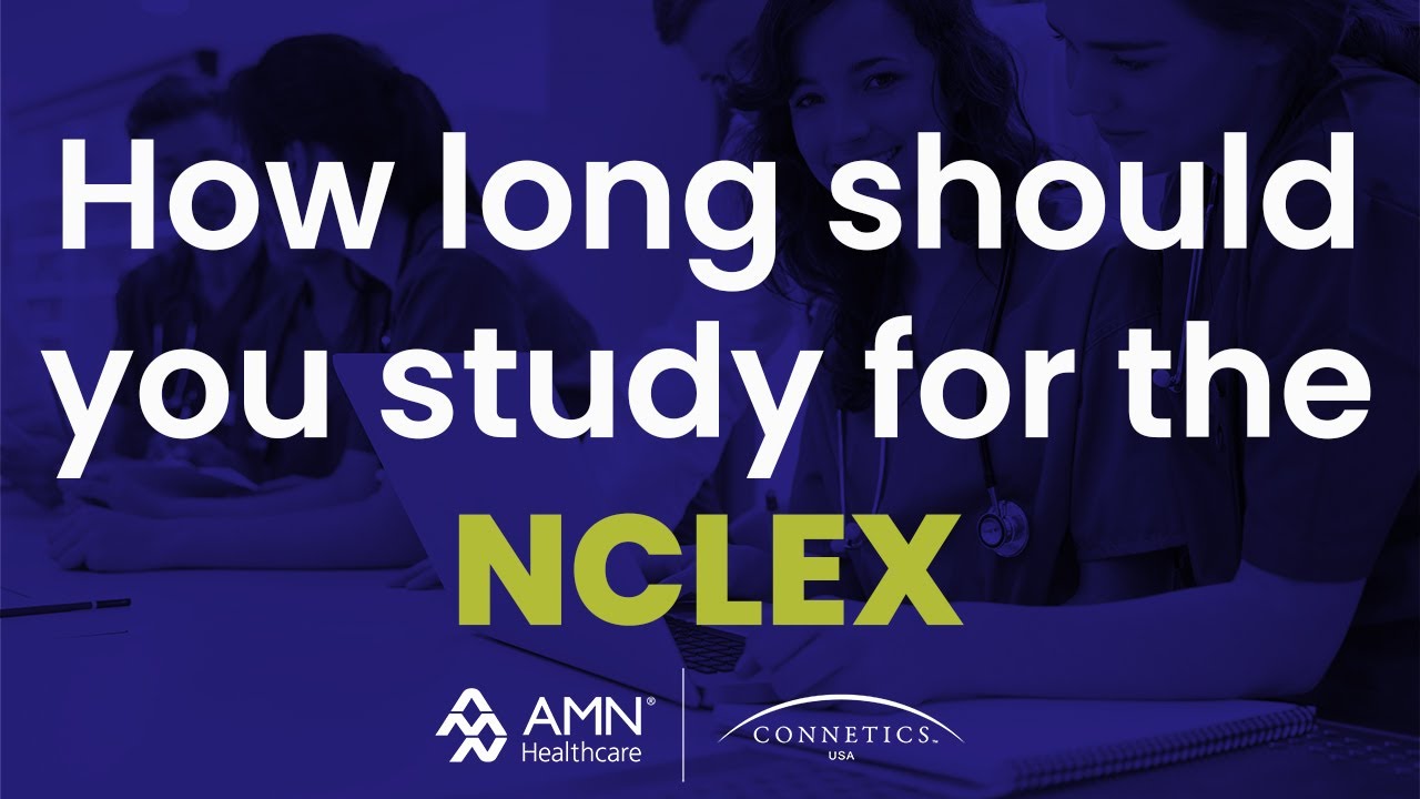 How Much Time Should I Take To Study for the NCLEX-RN