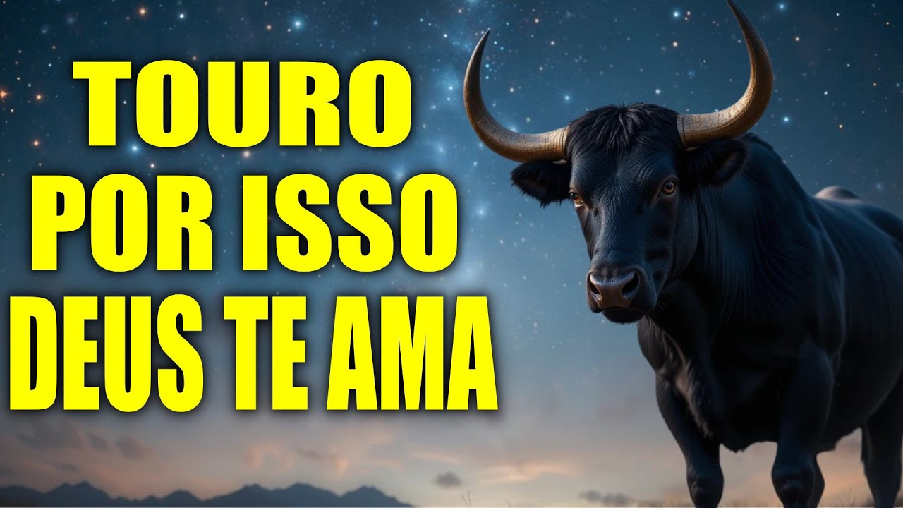 21 RAZÕES PELAS QUAIS DEUS AMA TOURO ♉❤️