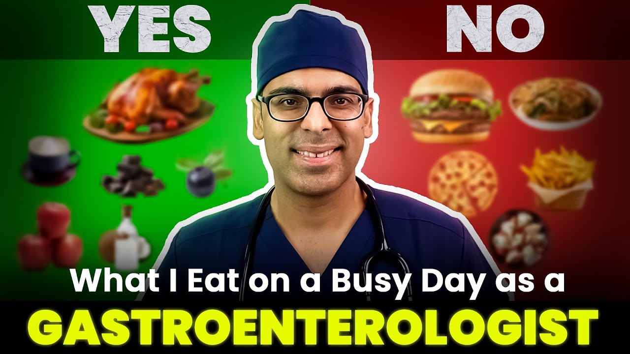 What I Eat on a Busy Day as a Harvard-Trained Gastroenterologist | Doctor Sethi