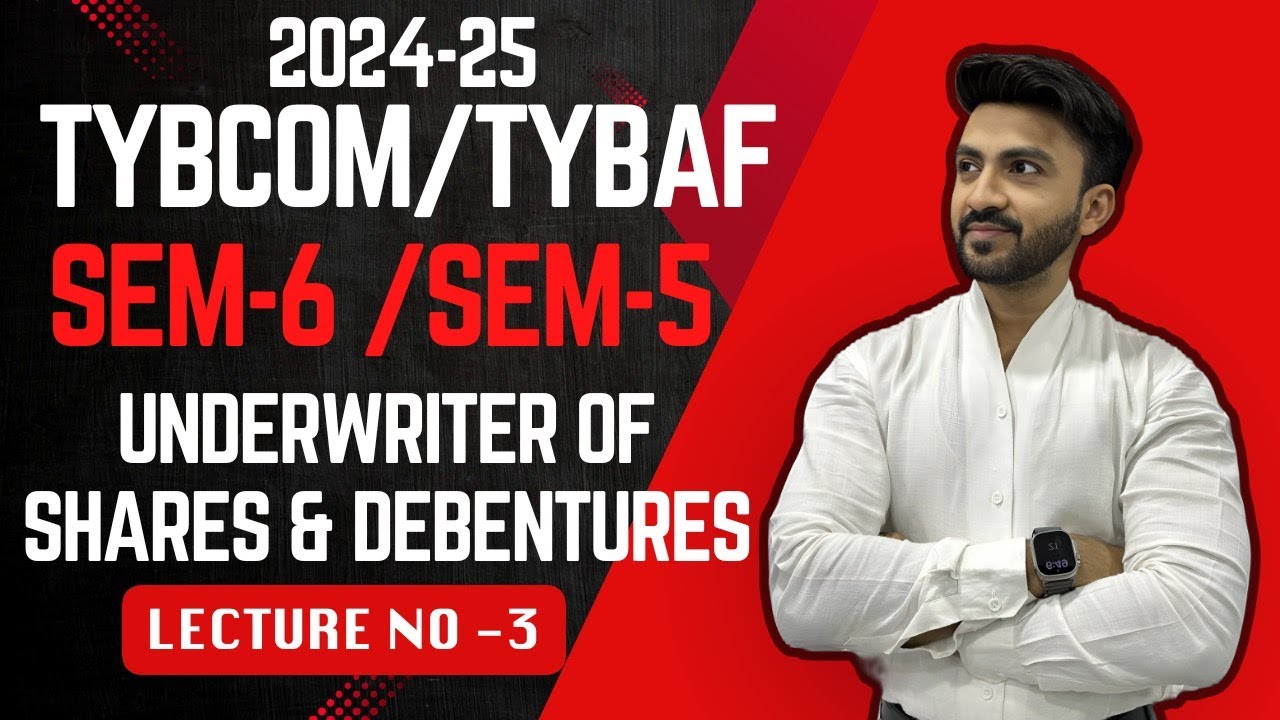 #3 TYBCOM / TYBAF |Financial Accounting SEM 6 | SEM 5 | Underwriting of Shares & Debentures|