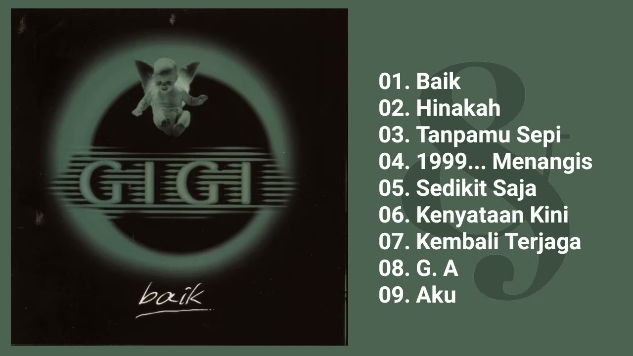 Gigi - Baik (Full Album & HQ Audio)