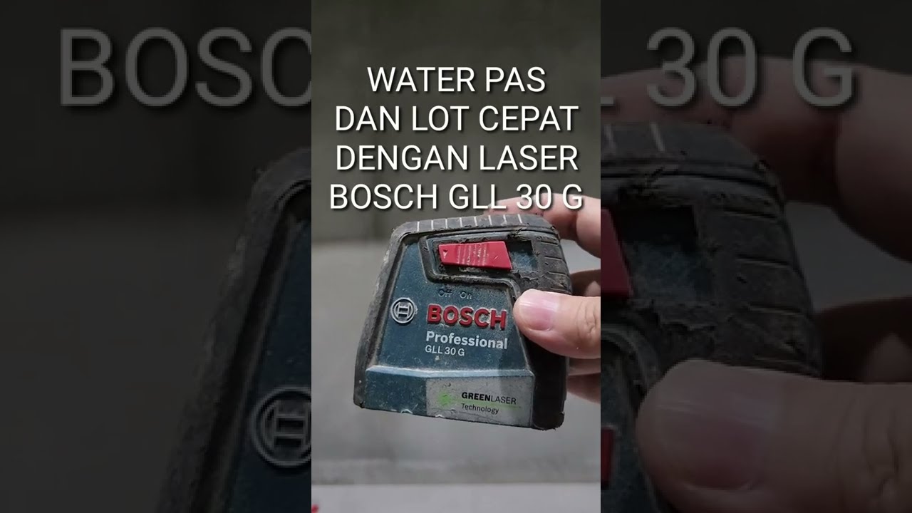 Waterpas dan lot cepat dengan laser bosch gll 30 g