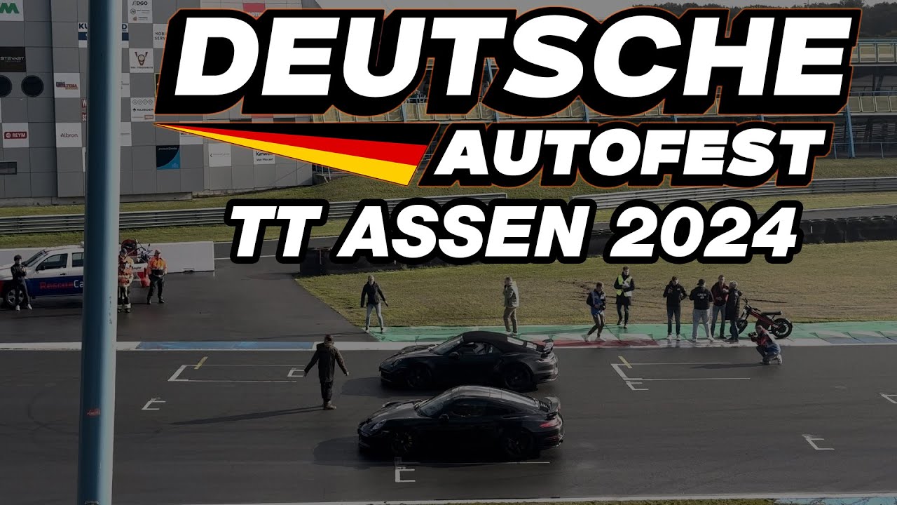 Deutsche AutoFest - TT Assen 2024