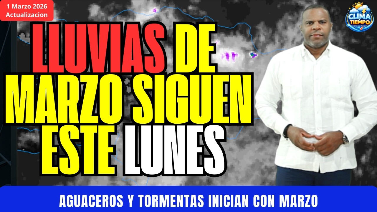 MARZO LLEGA LLUVIOSO Y TORMENTOSO