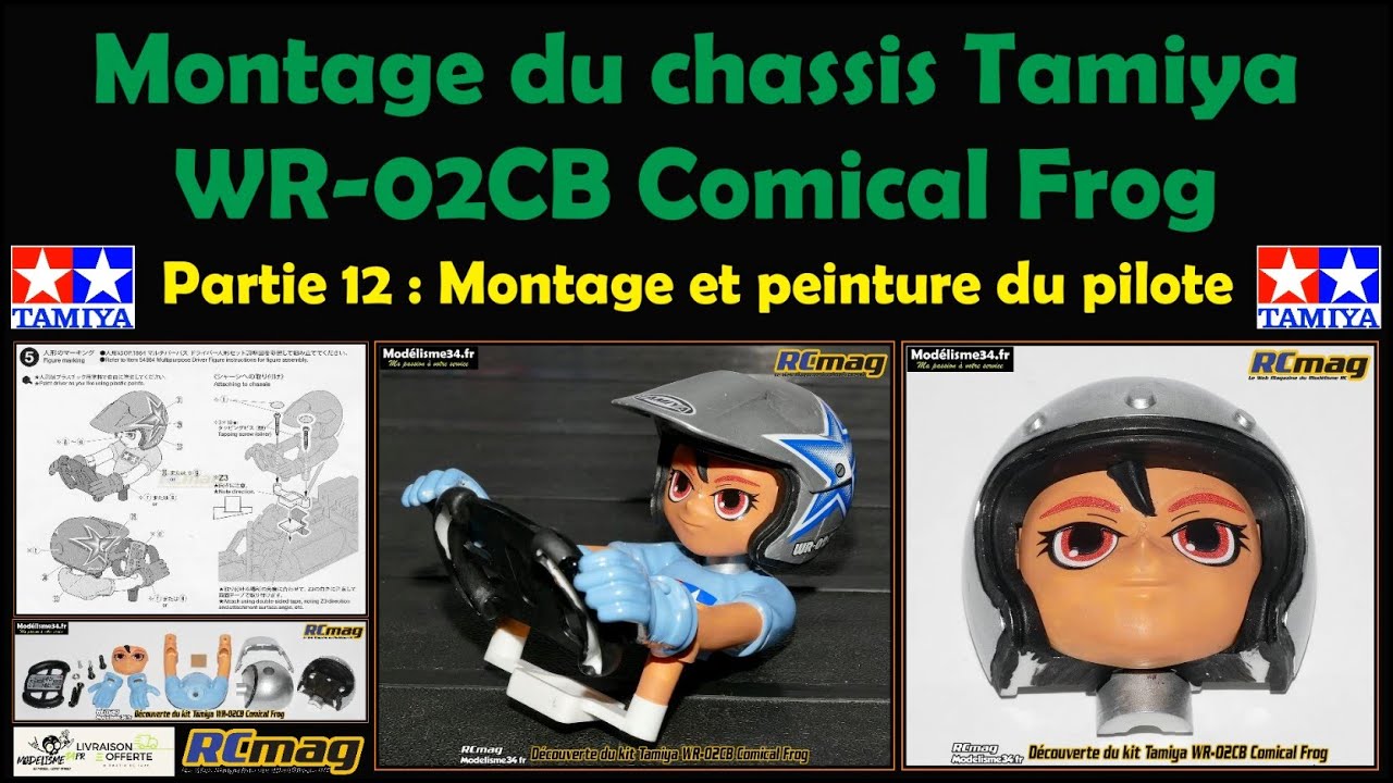 Montage du châssis Tamiya WR-02CB Comical Frog - Partie 12 assemblage et peinture du pilote