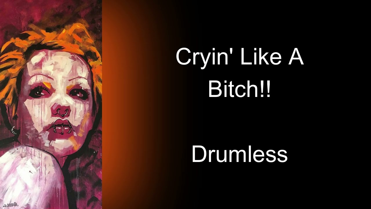 Godsmack Cryin' Like A Bitch!! Drumless
