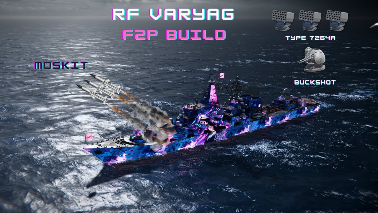F2P RF Varyag Build -The Bot Lobby Magnet of Modern Warships