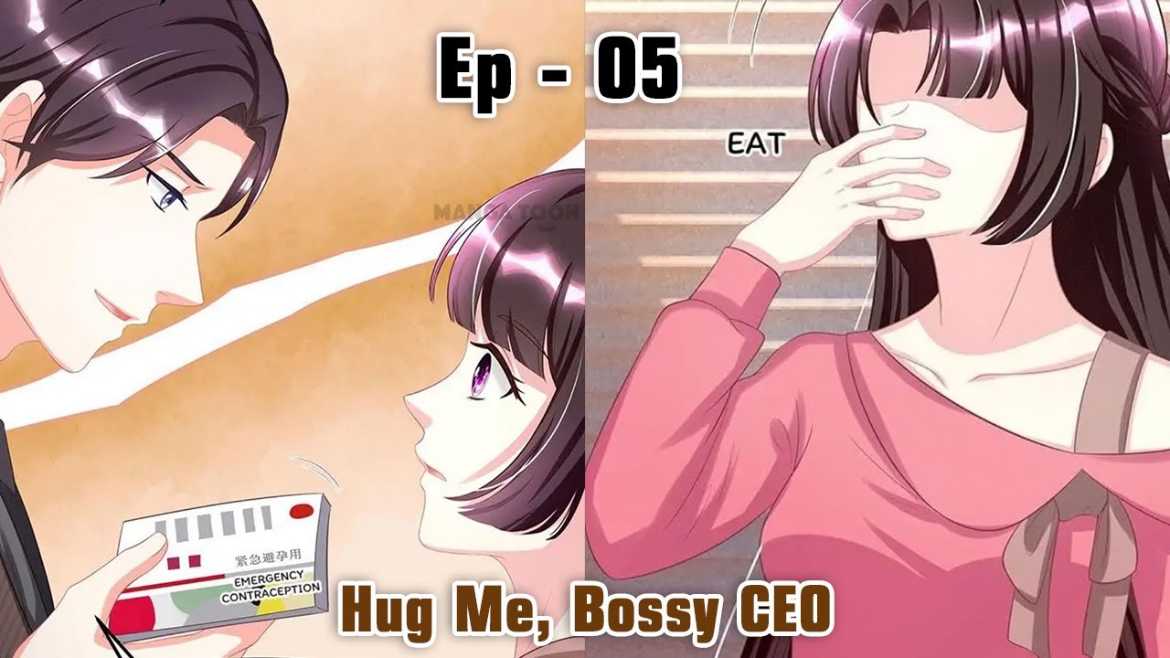 Hug Me, Bossy CEO  Ep 05