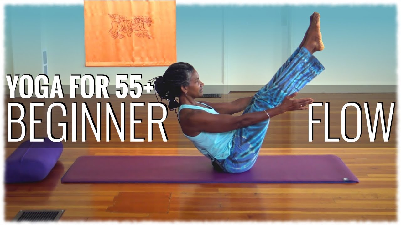 Hatha Yoga with Satiya Channer: Yoga for 55+: Beginner Flow