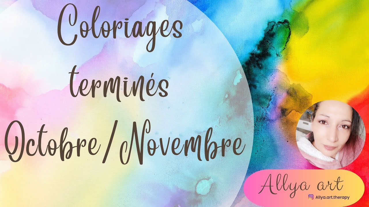 Coloriages terminés d'octobre et Novembre