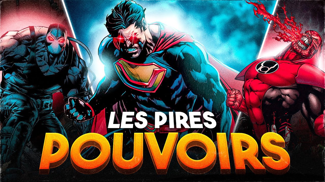 Les PIRES POUVOIRS de L'UNIVERS DC ! (Tu ne veux pas les avoir)