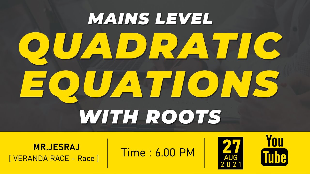MAINS LEVEL QUADRATIC EQUATIONS WITH ROOTS IN TAMIL | RRB PO, CLERK & SBI CLERK MAINS | VERANDA RACE