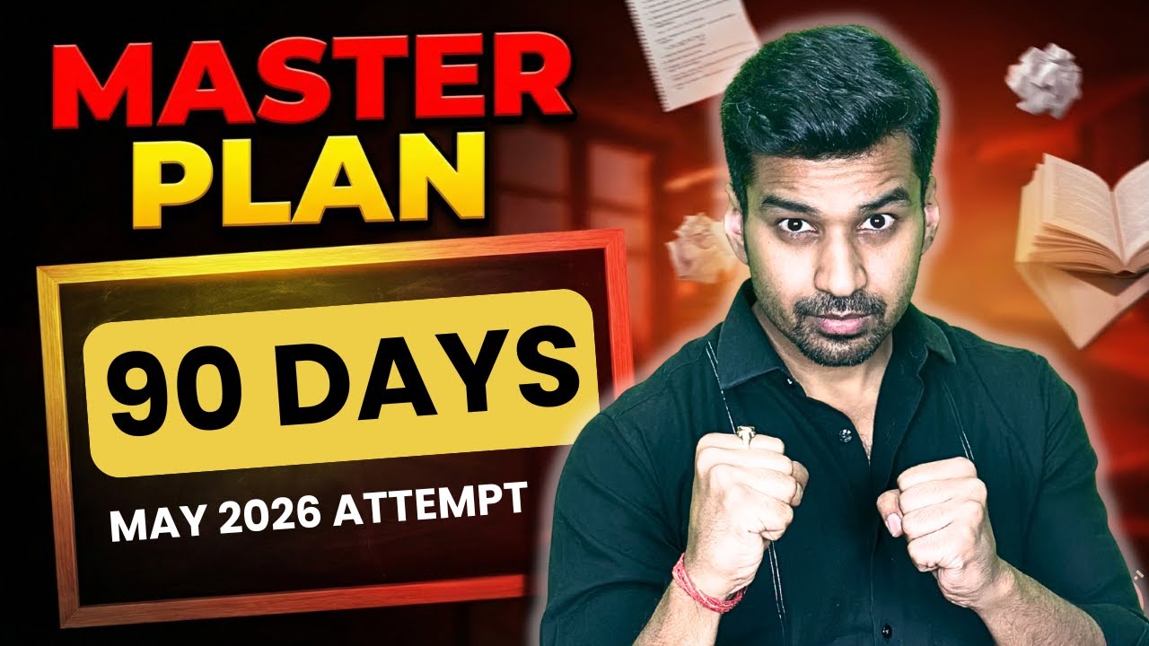 CA Foundation May 2026 | 90-Day Complete Study Plan | Accounts & Economics by CA Parag Gupta