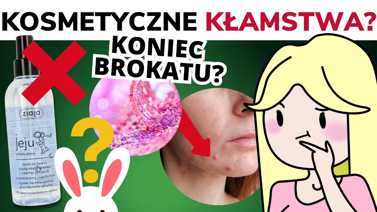 Kosmetyczne KŁAMSTWA - tonik do twarzy, dermokosmetyki mikroplastik, brokat i zapychanie!