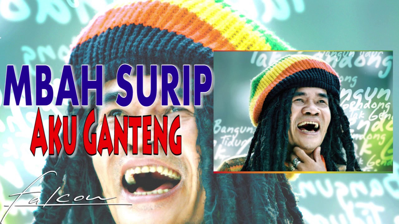 Mbah Surip - Aku Ganteng (Official Audio)