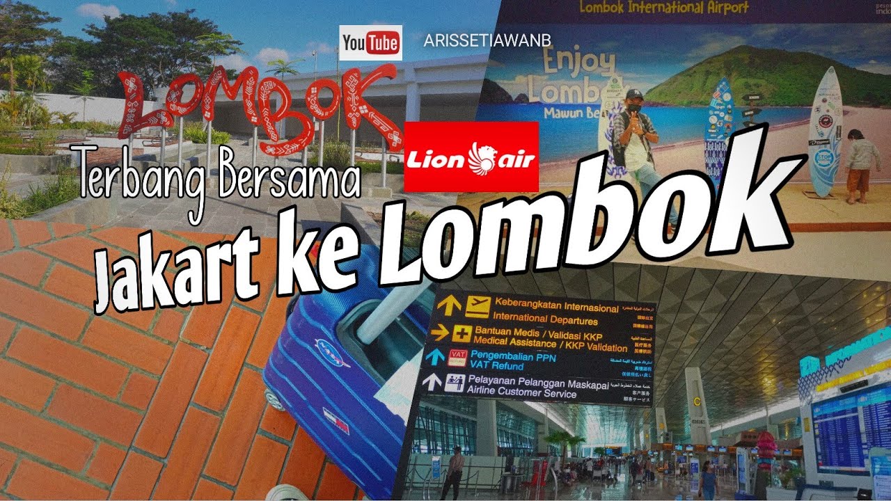 Terbang bersama LION AIR | JAKARTA KE LOMBOK | JT654 | naik pesawat pertama kali