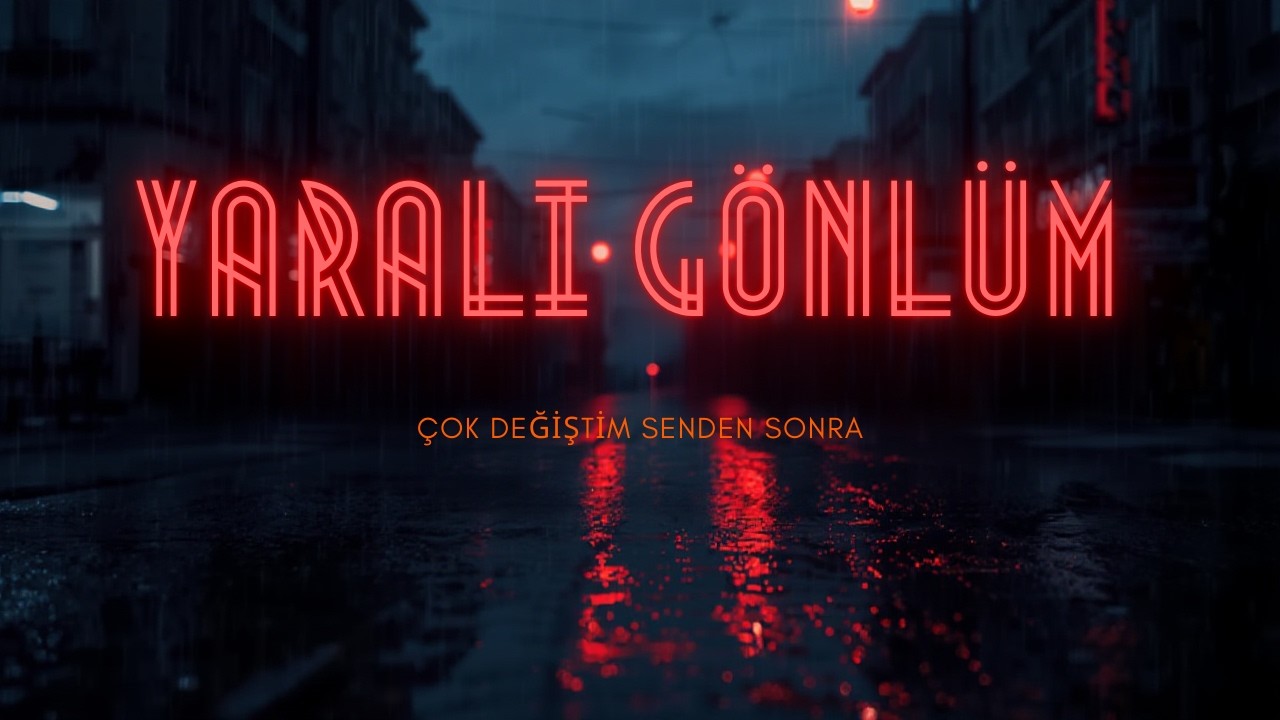 ÇOK DEĞİŞTİM SENDEN SONRA – Yaralı Gönlüm | Arabesk 2026