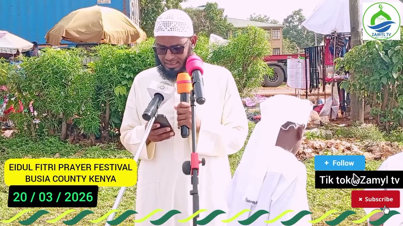 EIDUL FITRI KHUTBAH BUSIA COUNTY KENYA 2026,